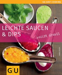 Leichte Saucen & Dips (Buch)