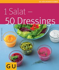 1 Salat - 50 Dressings (Buch)