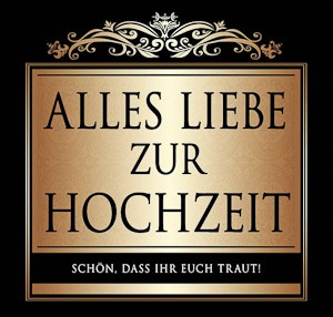 Flaschen-Etikett 'Alles Liebe zur Hochzeit' klassisch-elegant