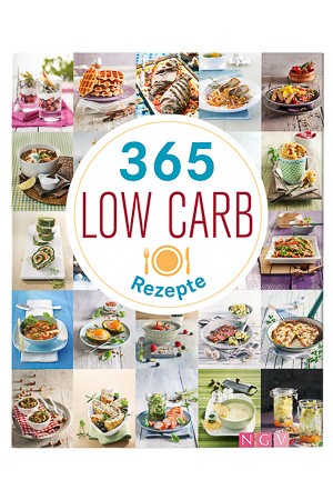 365 Low Carb Rezepte